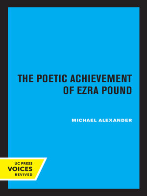 cover image of The Poetic Achievement of Ezra Pound